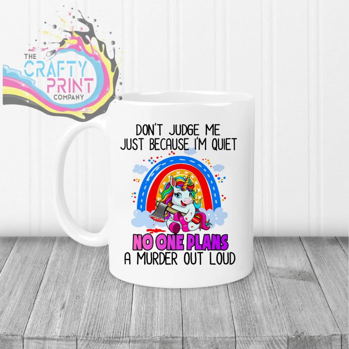 Don’t judge me just because I’m quiet Mug