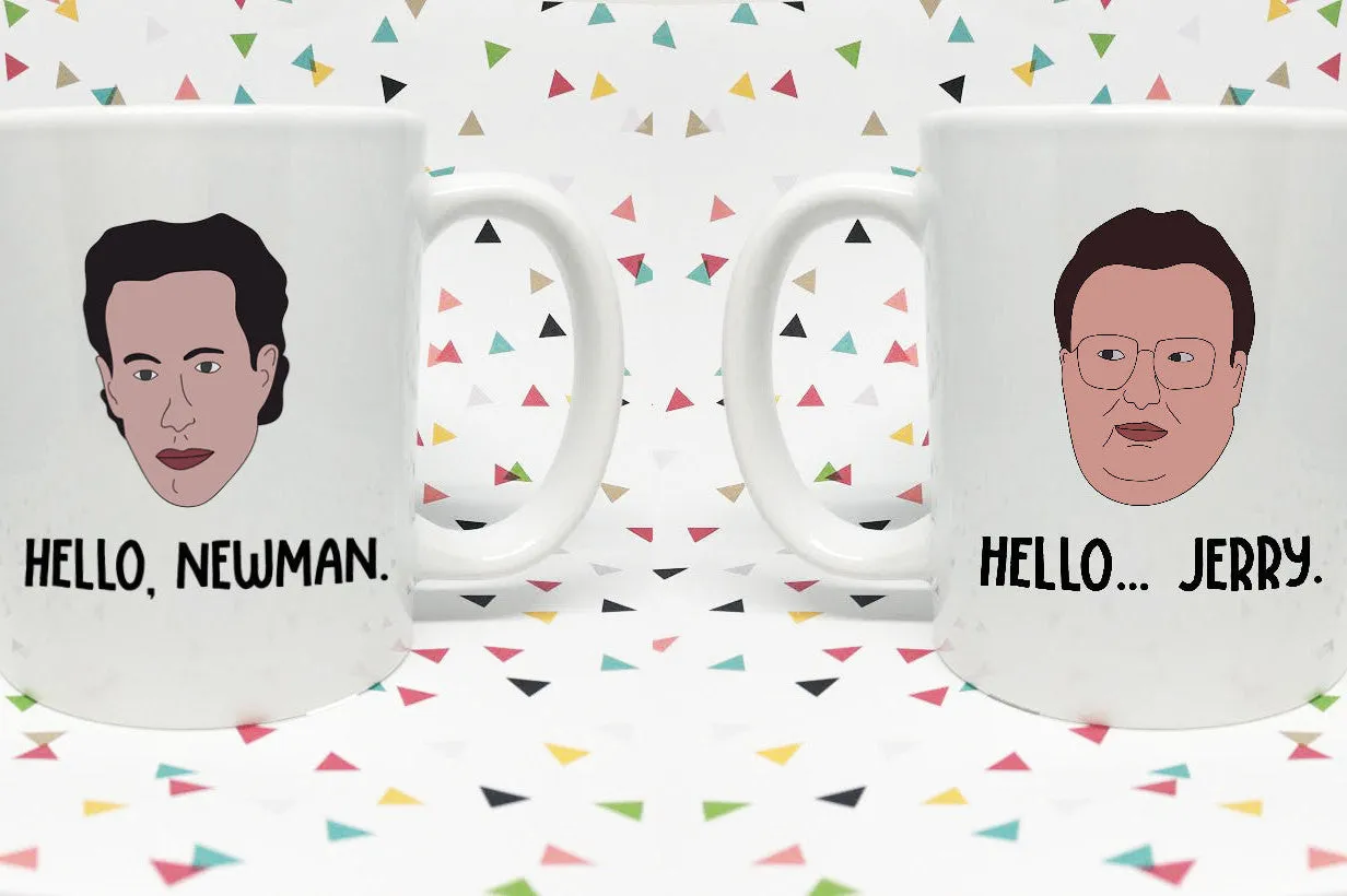 Jerry and Newman  11oz coffee mug Hello Jerry Hello Newman