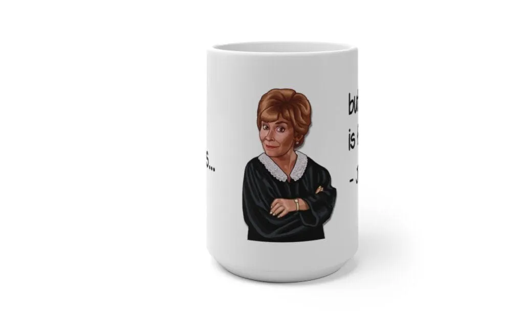 Precious life Judge Judy Mug Every second Sarcastic Judge Judy Magic/Normal Mug Gift for Christmas/Thanksgiving/Birthday/Judy Fan/Graduation