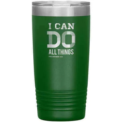 Uniquely You   Insulated Tumbler - 20oz - I Can Do All Things