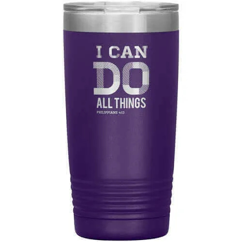 Uniquely You   Insulated Tumbler - 20oz - I Can Do All Things