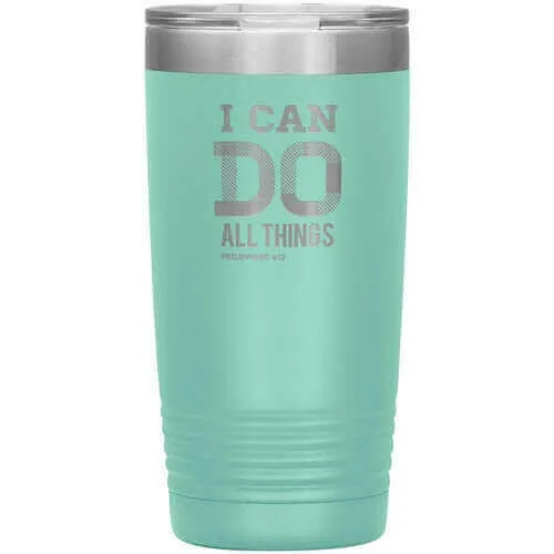 Uniquely You   Insulated Tumbler - 20oz - I Can Do All Things