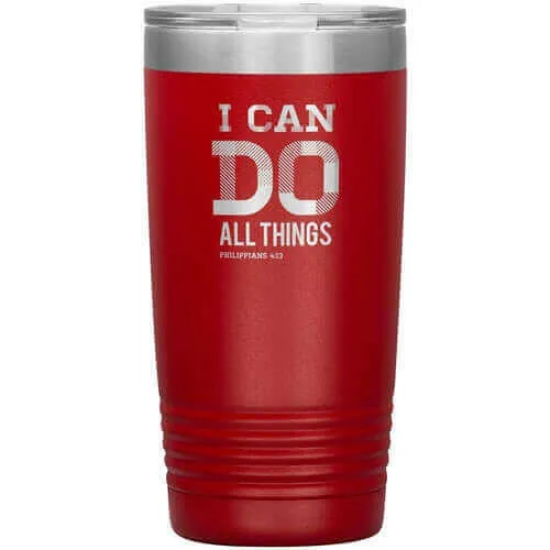 Uniquely You   Insulated Tumbler - 20oz - I Can Do All Things