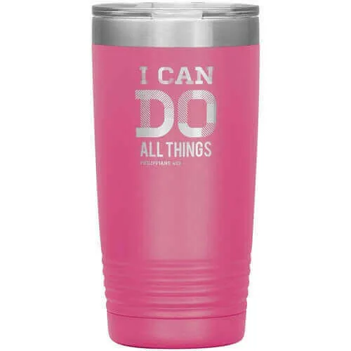 Uniquely You   Insulated Tumbler - 20oz - I Can Do All Things